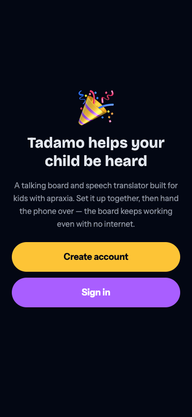The Tadamo welcome screen: a party-popper emoji above the headline 'Tadamo helps your child be heard', with Create account and Sign in buttons.